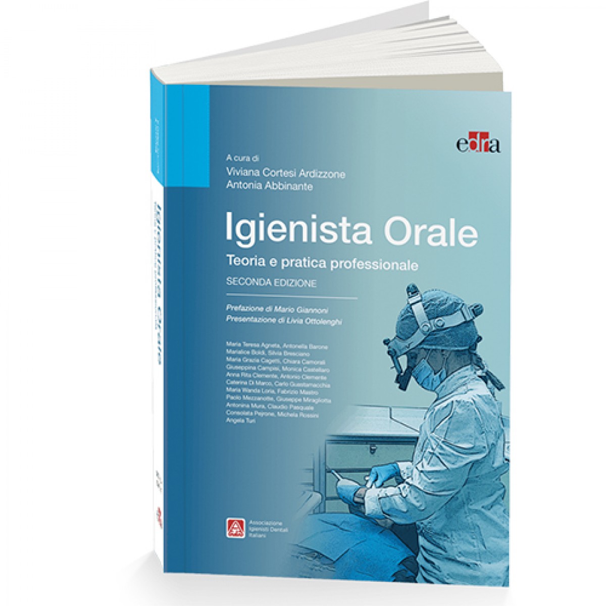 Igienista Orale - Teoria e pratica professionale - Disponibile la seconda  edizione del manuale! - AIDI Italia